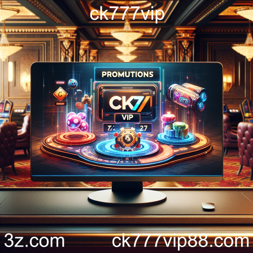 Aproveitando as Promoções no ck777vip: Dicas e Oportunidades